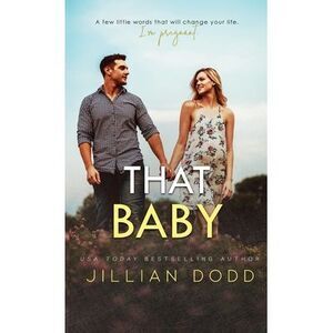 That Baby -- Jillian Dodd